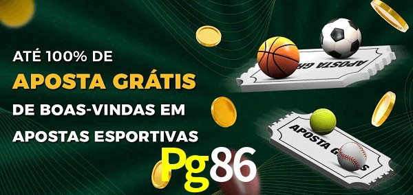Pg86 Ate 100% de Aposta Gratis